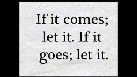 Sassy Quotes, Come And Go, Keep Going, Positive Thoughts, Food For Thought, Proverbs, Positive Affirmations, Letting Go, Affirmations