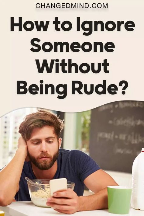 16 Ways of How to Ignore Someone Without Being Rude How To Ignore Mean People, How To Ignore Someone Who Ignores You, How To Ignore People, How To Ignore Toxic People, How To Ignore Negative People, How To Ignore Someone, Childish People, Colleagues Quotes, Irritating People