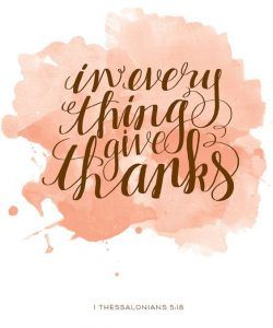 Grateful for the Pain? In Everything Give Thanks Wallpaper, Give Thanks Wallpaper, Thanks Wallpaper, In Everything Give Thanks, 1 Thessalonians, Faith Inspiration, Give Thanks, Bible Scriptures, Bible Journaling