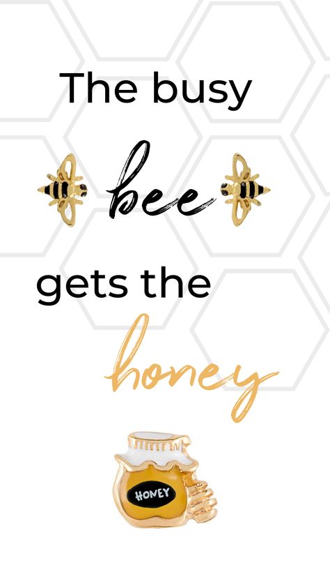 Bee Quote and Origami Owl Charms Honey Bee Quotes, Bee Quotes Inspiration, Bee Quotes Inspiration Life, Quotes About Honey Bees, Bee Positive, Bee Positive Quotes, Busy Bee Quotes, Bee Motivational Quotes, Owl Quotes