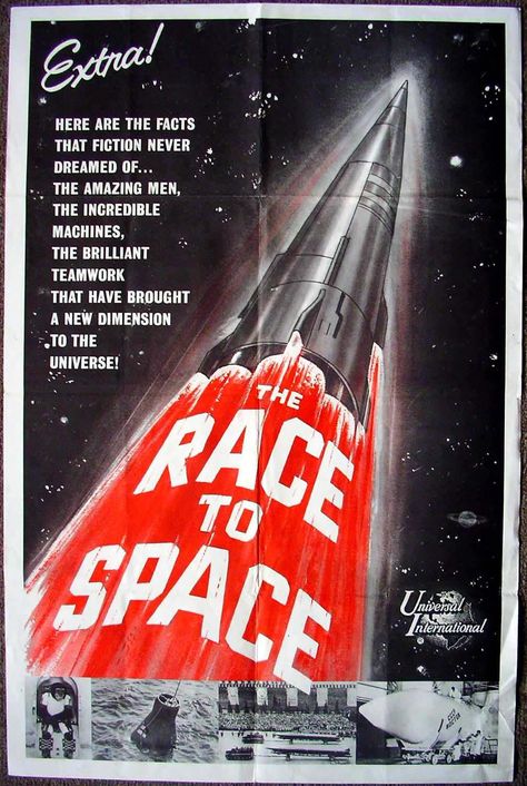 "Race to Space" movie poster, Nominated for 1960 Academy Award for Documentary Dimensions Universe, Space Movie Posters, American Propaganda, Vintage Space Poster, Apollo Space Program, Space Oddity, Space Dog, Lego Pictures, Classic Sci Fi