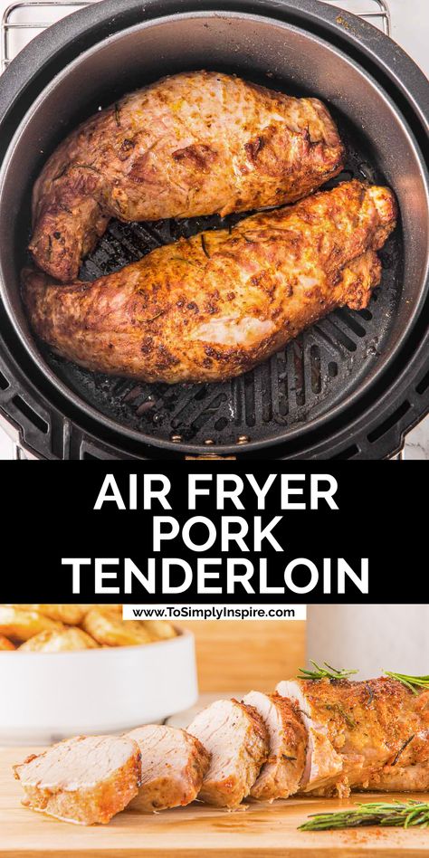 Two pork tenderloins cooking in an air fryer basket and sliced on a wood cutting board showing juiciness. Airfryer Pork Loin, Pork Loin Recipes Air Fryer, Air Fryer Pork Tenderloin Recipes, Air Fryer Pork Loin, Easy Pork Tenderloin Recipe, Air Fryer Pork Tenderloin, Airfry Recipes, Easy Pork Tenderloin Recipes, To Simply Inspire