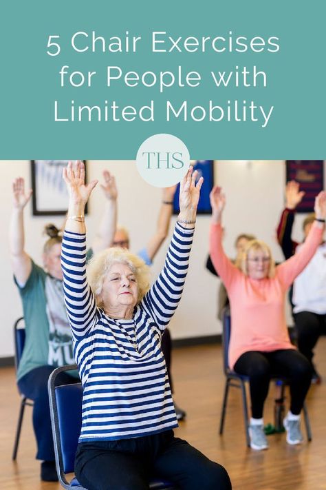 5 Chair Exercises for People with Limited Mobility | The Health Sessions Chair Exercises For Limited Mobility, Chair Exercises For Seniors, Wheelchair Exercises, Seated Exercises, Yoga For Seniors, Chair Exercises, Chair Yoga, Leg Lifts, Senior Fitness