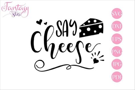 Say Cheese - Svg Cut Files #Sponsored , #affiliate, #Svg, #Cheese, #Files, #Cut Cheese Slice, Cute Sayings, Quote Cute, Say Cheese, Quotes About Photography, Diy Crafts To Do, Glitter Paper, Sarcastic Quotes, Decor Wedding