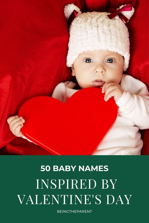 Valentine's day is around the corner. Is your due date too? Here are some names for your little baby, inspired by valentine's day. Valentines Day Names, Baby Boy Middle Names, Valentine Name, Boy Middle Names, Names For Girls, Traditional Names, Valentines Day Baby