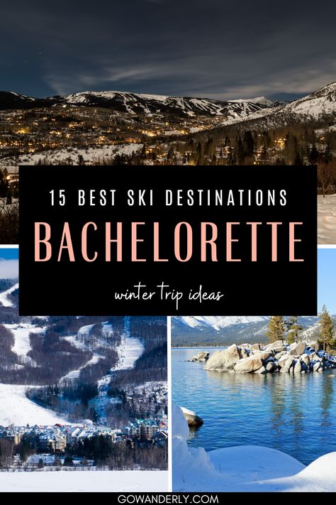 Discover top ski destinations for an unforgettable bachelorette party. Bachelorette Party Trip Ideas, Winter Bachelorette Party, Bachelorette Locations, Fairmont Chateau Whistler, Snow In Love, Winter Bachelorette, Bachelorette Party Theme, Ski Destinations, Bachelorette Party Destinations