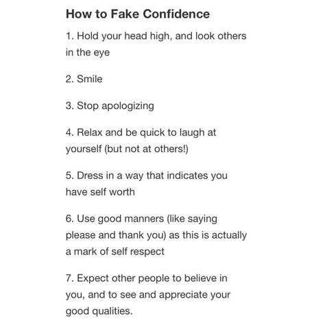 How To Fake Confidence How To Fake It Till You Make It Tips, How To Fake Confidence, Fake It Till You Make, Faking Confidence, Fake Confidence, Confident Women Quotes, Cute Happy Quotes, Lifestyle Goals, Helpful Things