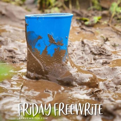 Brave Writer, Stuck In The Mud, School Ideas, The Rain, Rain Boots, Brave, The Story, Boots, Art