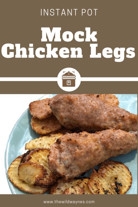 Instant Pot Mock Chicken Legs - TheWildWaynes Mock Chicken Legs Recipe, Mock Chicken Recipe, Chicken Legs In Air Fryer, Mock Chicken, Chicken Legs Recipe, Food On A Stick, City Chicken, Plain Bread, Dutch Oven Recipes