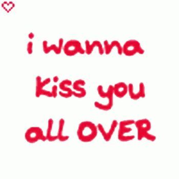 IWanna Kiss You All Over GIF - IWannaKissYouAllOver - Discover & Share GIFs Sending You A Kiss, Lip Kissing Quotes Romantic, I Just Want To Kiss You, Oooo You Wanna Kiss Me So Bad, I Want To Kiss You Quotes, Neck Kiss Quotes Romantic, Kisses For You, You Wanna Kiss Me So Bad, I Wanna Kiss You Quotes