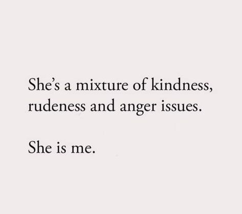 Soft Hearted With Anger Issues, Built Up Anger Quotes, Quotes About Being Angry, Anger Issues Quotes, Indirect Love Quotes, She Quotes Deep, Aggressive Quotes, Anger Quotes, Good Insta Captions