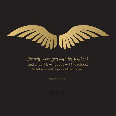 Psalm 91 4 Tattoo Feathers, Under His Wings You Will Find Refuge Tattoo, Under His Wings Tattoo, He Will Cover You With His Feathers, Under His Wings You Will Find Refuge, Refuge Tattoo, Psalm 91 4 Tattoo, Psalms 91 4, Bible Tattoos