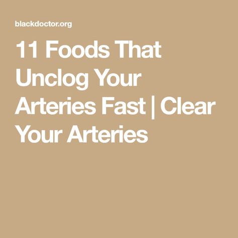 11 Foods That Unclog Your Arteries Fast | Clear Your Arteries Unclog Arteries Natural, Clear Arteries, Unclog Arteries, Lower Triglycerides, Kidney Friendly Foods, Nutritious Foods, Clogged Arteries, Healing Foods, Kidney Cleanse