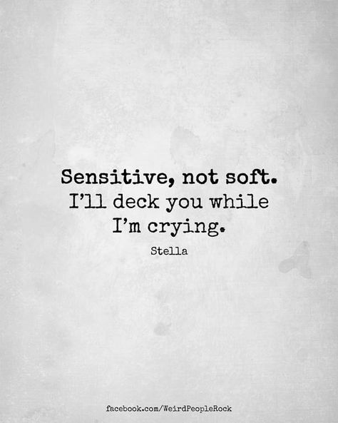 Sensitive Quotes, Preppy Quotes, Beloved Quotes, I'm Sensitive, Highly Sensitive Person, Motivational Quotes For Life, Learn To Love, Infp, Infj