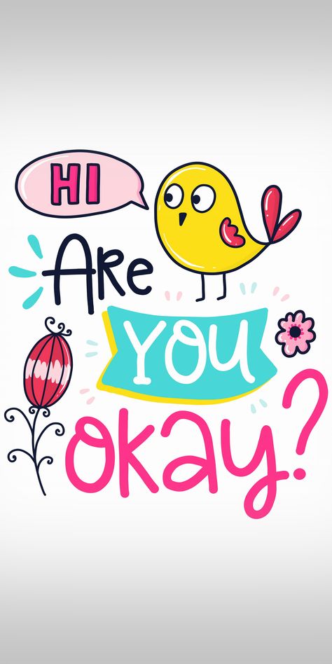 hi are you okay?, s8 plus You Okay Quotes, Hello How Are You Images, Hi There Quotes, Hope You Are Doing Well, You Okay?, Are You Okay Quotes, Hello Quotes, Special Friendship Quotes, Hi Quotes