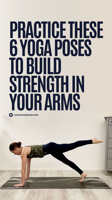 Yoga Strength Training For Beginners, Arm Stand Yoga Poses, Yoga For Strength Beginners, Arm Balances Yoga Poses, Beginner Arm Balance Yoga, Yoga Poses For Strength, Yoga Arm Strength, Yoga Arm Stretches, Strength Yoga Poses