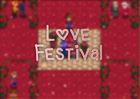 Love Festival at Stardew Valley Nexus - Mods and community Nexus Mods Stardew Valley, Lance Stardew Valley Expanded, Stardew Valley Mods, Cosy Games, Stardew Mods, Dialogue Bubble, Stardew Valley Layout, Love Festival, Stardew Valley Tips