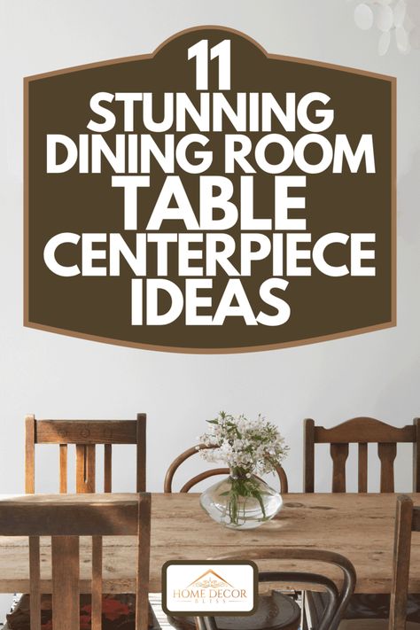 Dining Table Decor Everyday, Dining Room Table Centerpiece Ideas, Dining Table Decor Centerpiece, Formal Dining Room Table, Fall Dining Room Table, Dining Room Table Centerpiece, Table Centerpiece Ideas, Rustic Dining Room Table, Fall Dining Room