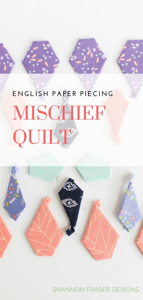 English Paper Piecing is the focus of the Mischief Quilt - slow down and enjoy some hand stitching #handsewing #englishpaperpiecing #epp #modernquilting #slowstitching Modern English Paper Piecing Patterns, Hexagon Patchwork Quilt, Modern Epp Quilt Patterns, Modern English Paper Piecing, Free Epp Quilt Patterns, Epp Projects Free Pattern, English Paper Pieced Quilt Patterns, English Paper Piecing For Beginners, English Paper Piecing Quilts Inspiration