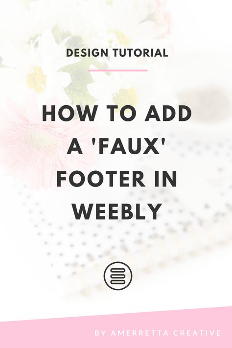 How to add a 'Faux" Footer in Weebly. #weebly #footer #webdesign Weebly Website Design, Restaurant Website Design, Blog Websites, Restaurant Website, Website Design Layout, Website Layout, Digital Learning, Work From Home Moms, Artist Websites