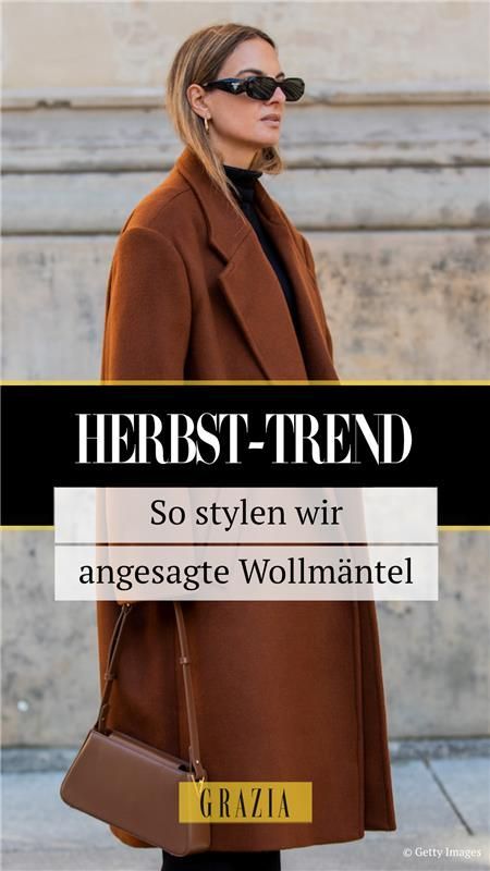 Ob klassisch, oversized oder in Überlänge – Wollmäntel sind die perfekten Herbst-Begleiter in der goldenen Jahreszeit. Wie ihr die warmen Mäntel kombiniert, erfahrt ihr hier. Mantel Outfit, Camel Outfit, Fashion Weeks, Quick Saves