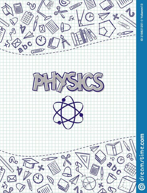 Physics Notebook Cover Ideas, Physics Cover Page, Textbook Illustration, Report Cover Page, Physics Textbook, Physics Lab, Scientific Poster, Checker Background, Vision Board Quotes