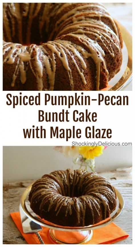 Spiced Pumpin-Pecan Bundt Cake with Maple Glaze is not overly sweet and well spiced with warm fall flavors. It's finished with a drizzle of Maple Glaze, and pretty perfect for whatever reason you need a fall-flavored cake!  #shockinglydelicious #pumpkincake #pumpkinbundt #bundtcake Pecan Bundt Cake, Bundt Cake Glaze, Pecan Glaze, Pumpkin Bundt, Dairy Free Pumpkin, Amazing Meals, Pumpkin Bundt Cake, Pecan Bars, Seasonal Desserts