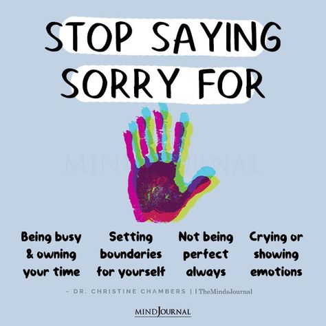 Stop apologizing for how you feel! #mentalhealthquote Stop Saying Sorry, Boundaries For Yourself, Reflexology Pressure Points, Stop Apologizing, Empowered Empath, Health And Fitness Articles, Setting Boundaries, Rock Ideas, Saying Sorry