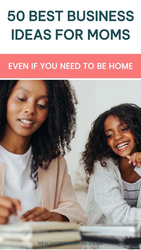 Mother and daughter at a desk, highlighting business ideas for moms who work from home. How To Start A Small Business From Home, Businesses To Start From Home, Small Business From Home, Best Business Ideas, Flexible Jobs, Mom Entrepreneur, Legitimate Work From Home, Best Small Business Ideas, Start Your Business