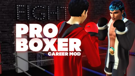 PROFESSIONAL BOXER CAREER MOD - v1.1 DOWNLOAD | Patreon Sims 4 Videos, Sims 4 Men Clothing, Professional Boxer, Sims 4 Gameplay, Sims Games, Sims 4 Collections, Best Mods, Win Or Lose, Sims 4 Game