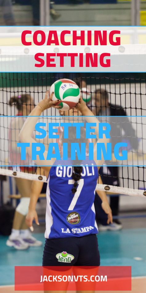 Coaching and Training the Setter Off Season Volleyball Training, Drills For Setters, Volleyball Setting Drills For Beginners, Setter Drills For Volleyball, Setting Volleyball Drills, Middle School Volleyball Drills, Beginner Volleyball Drills, Setting Drills Volleyball, Volleyball Setting Drills