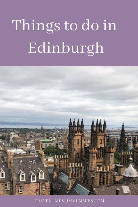 Visiting Edinburgh with your Family - Family Travel Beginner Backpacking, Things To Do In Edinburgh, Scotland Vacation, Backpacking Tips, Family Family, Voyage Europe, England And Scotland, Edinburgh Scotland, Free Things To Do