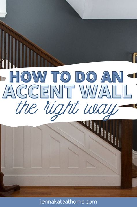 Accent Basement Wall Ideas, Accent Wall In Foyer Entrance, Painting Ideas For Stairway Walls, Large Accent Wall Living Room Paint, Where To Put Accent Wall, Where To Put An Accent Wall, Modern Paint Accent Wall, Accent Wall Colors With White Walls, Accent Wall Rules