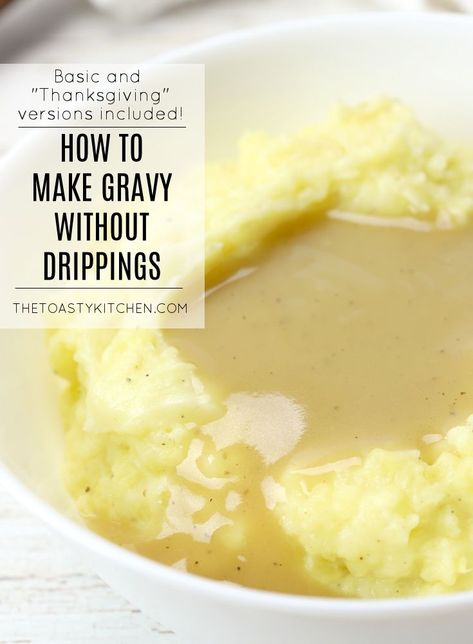 How To Make Gravy Without Drippings by The Toasty Kitchen #gravy #gravywithoutdrippings #drippings #thanksgivinggravy #beefgravy #chickengravy #howtomakegravy #recipe #christmas #sidedish Gravy Without Drippings, Easy Homemade Gravy, Ham Gravy, Homemade Gravy Recipe, Gravy For Mashed Potatoes, Easy Gravy Recipe, Gluten Free Gravy, Thanksgiving Gravy, Simple Paleo