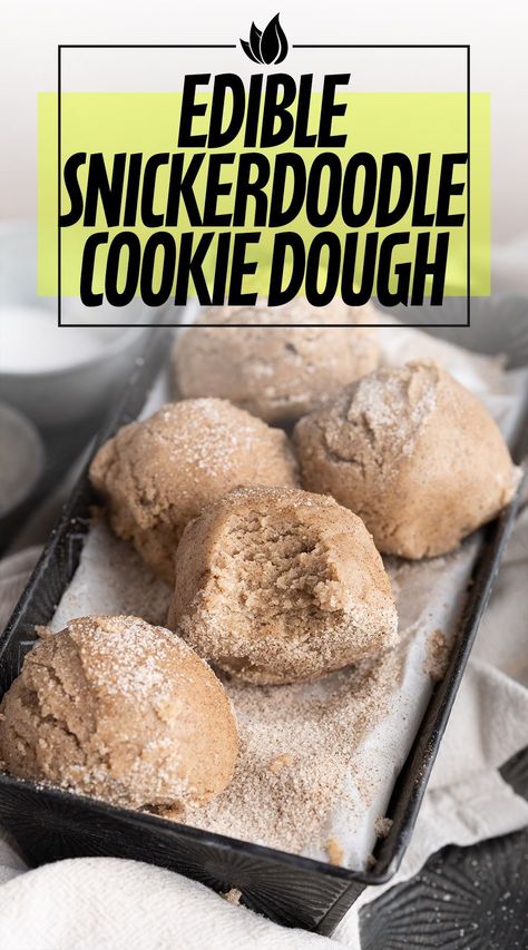 This Edible Snickerdoodle Cookie Dough is the quickest way (just 10 minutes!) to satisfy your sweet tooth. That classic cinnamon-sugar taste, but you can eat it with a spoon! Cookie Dough Snickerdoodle, Edible Snickerdoodle Cookie Dough Recipe, Edible Cookie Dough Snickerdoodle, Snickerdoodle Edible Cookie Dough, Snickerdoodle Cookie Dough, Edible Cookie Dough Bites, Christmas Cookie Dough, Homemade Cookie Dough, Cookie Dough Ingredients