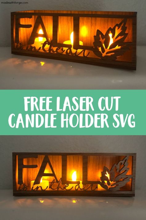 Fall Laser Engraving Ideas, Fall Laser Projects, Air Candle, Glowforge Aura, Forge Projects, Glow Projects, Forge Ideas, Diy Laser Engraver, Laser Signs