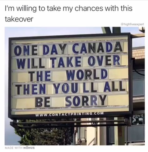 Canadian Stereotypes, Canadian Memes, I Am Canadian, Laugh Track, Super Funny Pictures, Sarcastic Jokes, Happy Canada Day, Funny Illustration, Taking Over The World