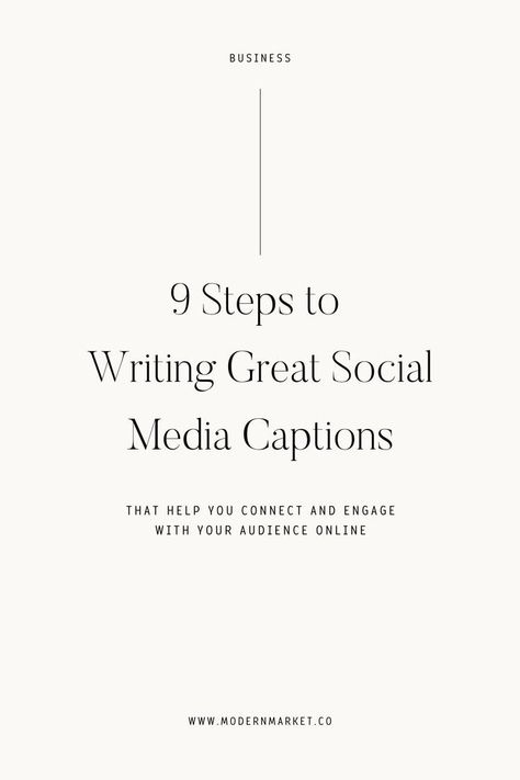 Poster that says: 9 Steps to writing great social media captions  that help you connect and engage with your audience online | Social Media Marketing Social Media Captions, Instagram Font, Catchy Phrases, Twitter Tips, Inspirational Qoutes, Free Social Media, Power Of Social Media, Social Media Marketing Business, Social Media Channels