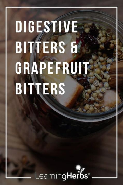 Digestive Bitters Recipes, 5star Recipes, Holistic Herbs, Get Rid Of Pimples Overnight, Rid Of Pimples Overnight, Golo Recipes, Farm Dream, Grapefruit Bitters, Digestive Bitters