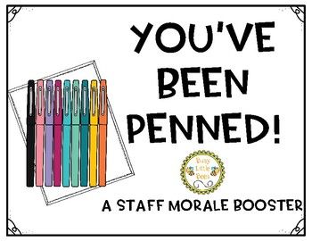 You’ve Been Penned Ideas, You’ve Been Penned, Sunshine Committee Ideas Staff Morale Elementary Schools, Teacher Coupons, Staff Morale Booster, Team Appreciation, Sunshine Committee, Teacher Morale, Gratitude Board