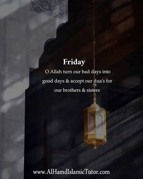 Bad Dua Quotes, Dua For Brother, Brothers Day, Dua Quotes, Islamic Quotes In English, Islamic Pic, Jumma Mubarak Quotes, Jumma Mubarak Images, Friday Quotes