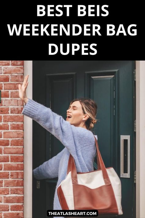 A woman in a light blue sweater and carrying a large two-tone shoulder bag waves cheerfully as she steps through a doorway with the text overlay, "Best Beis Weekender Bag Dupes." Weekender Bag Beis, Beige Weekender Bag With Adjustable Strap For Daily Use, Beige Weekender Bag With Detachable Strap For Travel, Beige Weekender Bag With Adjustable Strap, Beige Double Handle Weekender Bag, Canvas Weekender Bag, California Gifts, Best Luggage, Travel Duffel