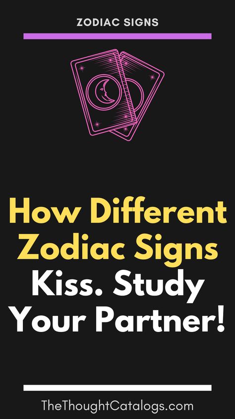 How Different Zodiac Signs Kiss. Study Your Partner! Zodiac Stars, Zodiac Love Compatibility, Horoscope Love Matches, Zodiac Signs Relationships, Zodiac Signs Months, Different Zodiac Signs, Knights Of The Zodiac, Zodiac Signs Dates, Astrology Horoscopes