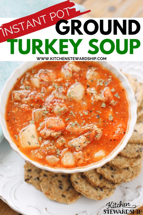 Ground Turkey Instant Pot Recipes, Ground Turkey Instant Pot, Turkey Instant Pot, Rice Recipe Easy, Turkey Vegetable Soup, Ground Turkey Soup, Healthy Turkey Recipes, Tuscan Recipes, Turkey Soup Recipe