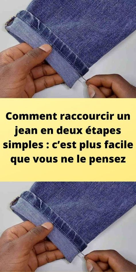 Comment raccourcir un jean en deux étapes simples : c’est plus facile que vous ne le pensez Short Hair Model, Costumes Couture, Sewing Easy Diy, Modest Summer Dresses, Spiked Hair, Fashion Sewing Tutorials, Boho Style Outfits, Diy Outdoor Decor, Tile Shower Ideas