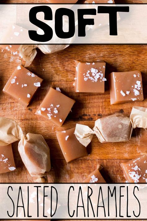 Best Homemade Caramels Recipe (Chewy Salted Caramels) - Savoring The Good® Martha Stewart Caramels, Salted Caramel Candies, Easy Soft Caramels, Salted Caramels Recipe, Caramels With Heavy Cream, Homemade Caramel Candy Recipes, Dry Caramel Recipe, Salted Caramel Marshmallow Recipe, Soft Caramel Candy Recipe