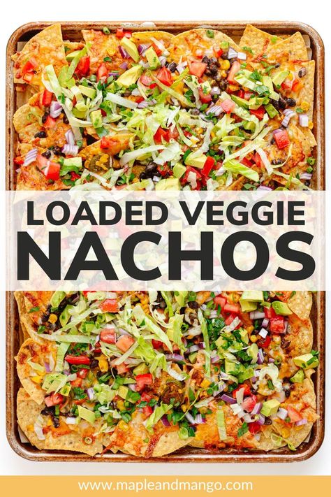 Veggie Nachos Vegetarian, Nachos Sheet Pan, Veggie Nachos Recipe, Meatless Nachos, Vegetarian Sheet Pan, Vegetarian Nachos Recipe, Loaded Nachos Recipe, Veggie Nachos, Sheet Pan Nachos