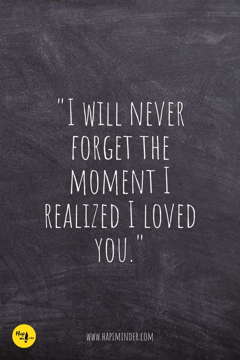 "I will never forget the moment I realized I loved you." I Will Never Come Into Your Life, I’ve Never Stopped Loving You, I Will Never Forget You, Sensible Quotes, Without You Quotes, Deep Relationship Quotes, Ill Never Forget You, Love Is Cartoon, The Moment You Realize