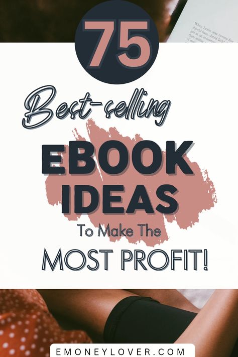 75 eBook Ideas to Make the Most Profit! Ebook Topics That Sell, Ebook Topics Ideas, Ebook Cover Design, Proofreading Jobs, Ebooks Online, Ebook Writing, Aspiring Author, Beginner Books, Sms Marketing