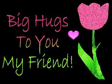 Hearts And Love Hugs Images, Hug Emoticon, Hug Friendship, Big Hugs For You, Hug Pictures, Hug Images, Hugs And Kisses Quotes, Special Friend Quotes, Friends Hugging